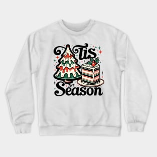 Tis the season Crewneck Sweatshirt